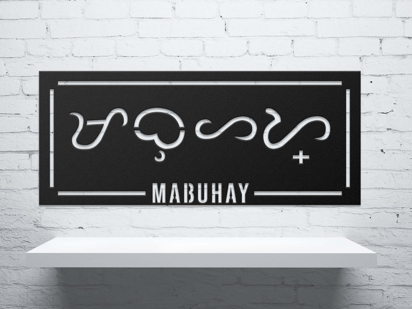 Baybayin Mabuhay Metal Sign